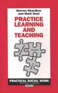 Practice Learning and Teaching