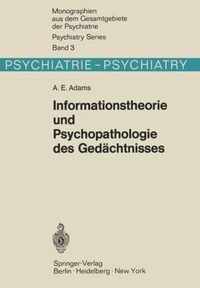 Informationstheorie Und Psychopathologie Des Gedachtnisses