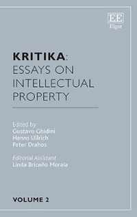 Kritika: Essays on Intellectual Property  Volume 2