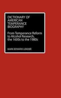 Dictionary of American Temperance Biography