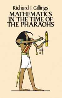 Mathematics in the Time of the Pharaohs