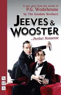 Jeeves & Wooster in 'Perfect Nonsense'