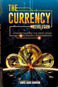 The Currency Revolution