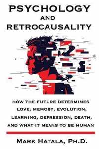 Psychology and Retrocausality