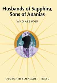 Husbands of Sapphira, Sons of Ananias