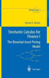 Stochastic Calculus for Finance I