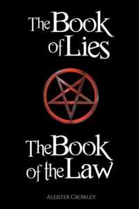 The Book of the Law and the Book of Lies