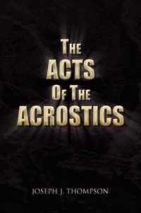 The Acts of the Acrostics