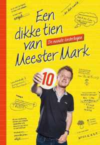 Een dikke tien van Meester Mark