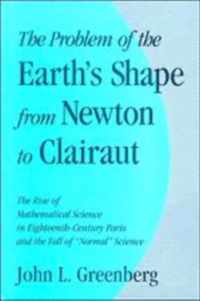 The Problem of the Earth's Shape from Newton to Clairaut