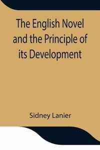 The English Novel and the Principle of its Development