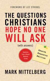 The Questions Christians Hope No One Will Ask