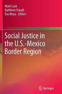 Social Justice in the U.S.-Mexico Border Region