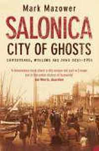 Salonica, City of Ghosts