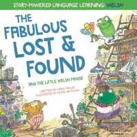 The Fabulous Lost and Found and the little Welsh mouse