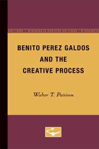 Benito Perez Galdos and the Creative Process