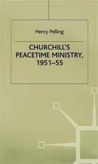 Churchill's Peacetime Ministry, 1951-55