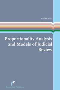 Proportionality Analysis and Models of Judicial Review