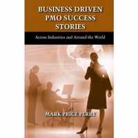 Business Driven PMO Success Stories