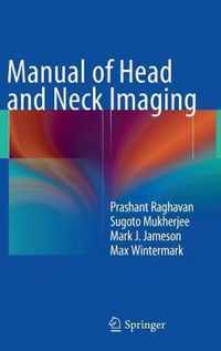 Manual of Head and Neck Imaging