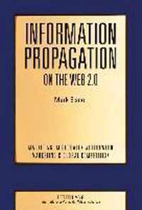 Information Propagation on the Web 2.0