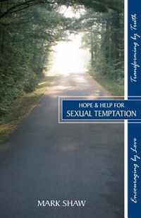 Hope and Help for Sexual Temptation