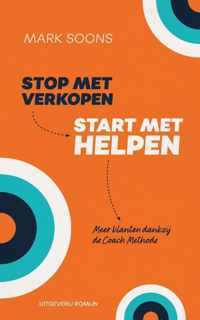 Stop met verkopen, start met helpen