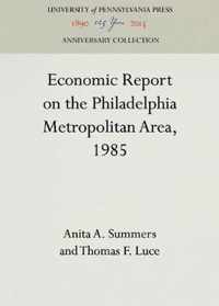 Economic Report on the Philadelphia Metropolitan Area, 1985