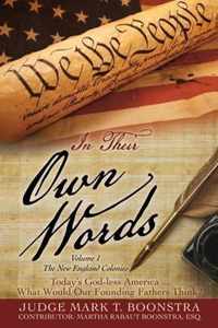 In Their Own Words, Volume 1, The New England Colonies