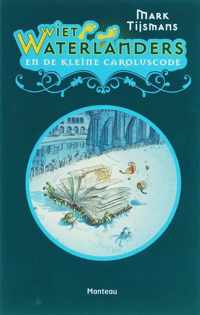 Wiet Waterlanders 1 - De kleine Caroluscode