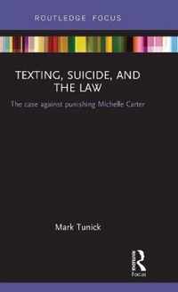 Texting, Suicide, and the Law