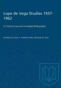 Lope de Vega Studies 1937-1962