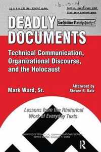 Deadly Documents: Technical Communication, Organizational Discourse, and the Holocaust