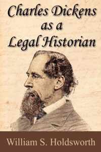 Charles Dickens as a Legal Historian