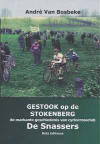 Gestook op de Stokenberg, of De markante geschiedenis van cyclocrossclub De Snassers