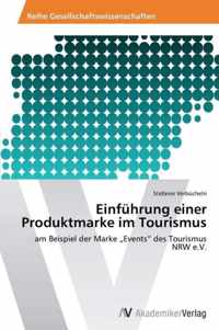 Einfuhrung einer Produktmarke im Tourismus