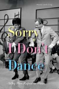 Sorry I Don'T Dance