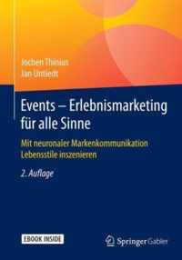 Events Erlebnismarketing fuer alle Sinne