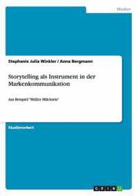 Storytelling als Instrument in der Markenkommunikation