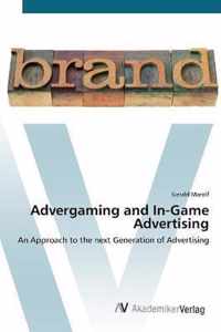 Advergaming and In-Game Advertising