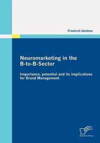 Neuromarketing in the B-to-B-Sector