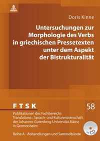 Untersuchungen zur Morphologie des Verbs in griechischen Pressetexten unter dem Aspekt der Bistrukturalität