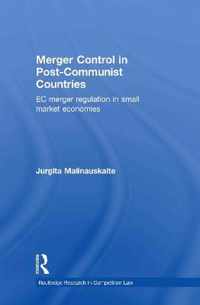 Merger Control in Post-Communist Countries