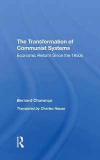 The Transformation of Communist Systems