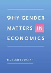 Why Gender Matters in Economics