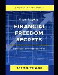 Stock Market Financial Freedom Secrets
