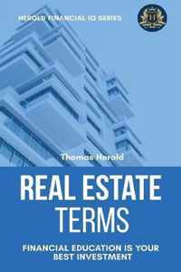 Real Estate Terms - Financial Education Is Your Best Investment