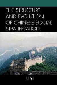 The Structure and Evolution of Chinese Social Stratification