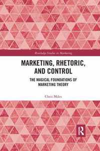 Marketing, Rhetoric and Control