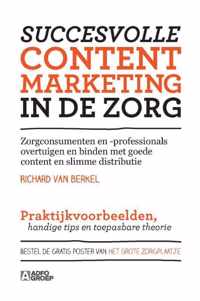 Succesvolle content marketing in de zorg